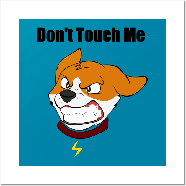 Don't Touch Me Wall Art by MariRiUA